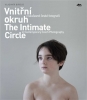  Vnitřní okruh v současné české fotografii The Intimate Circle in Contemporary Czech Photography