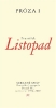  Prózy I Sebrané spisy Františka Listopada – Svazek III. Prózy z let 1946–2007