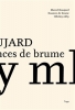 Odstíny mlhy / Nuances de Brume  Básně / Poemes 2007–2013