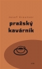 Pražský kavárník - není skladem
