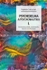  Psychedelie a psychonautika I. Mechanismy účinku, etnobotanika, historie a psychoterapie -není skladem