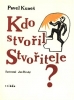 Kdo stvořil Stvořitele