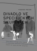Divadlo ve specifických skupinách
